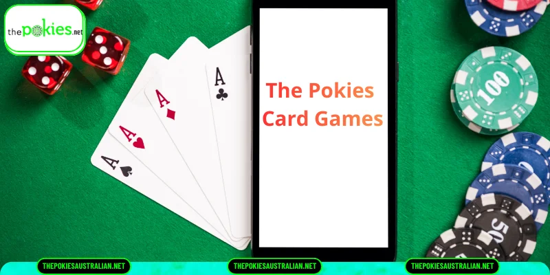 Trending Favorites at The Pokies Card Games